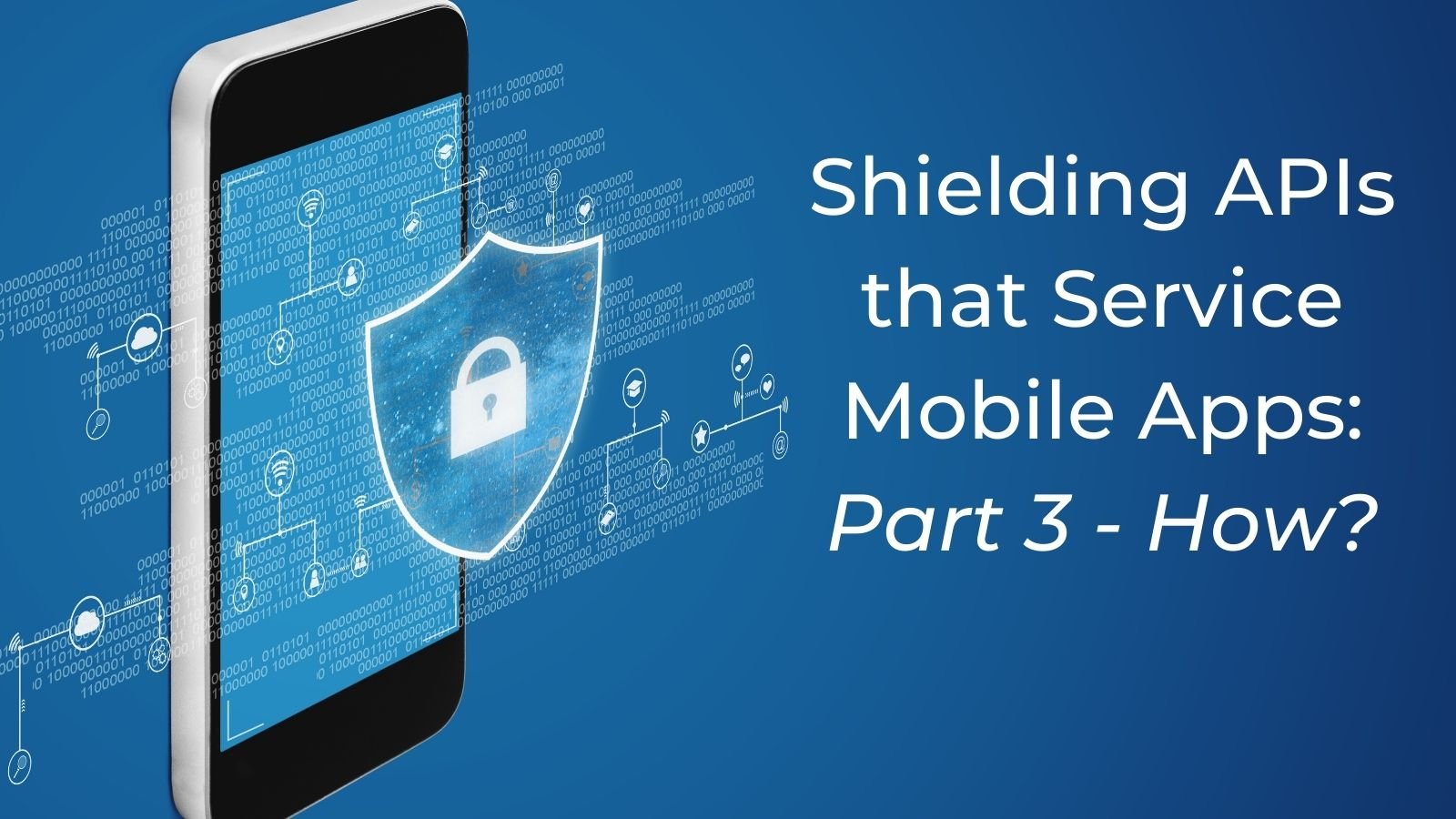 Mobile security concept; Phone icon overlaid with digital data, shield and padlock icons against a blue background.